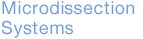 Microsdissection Systems